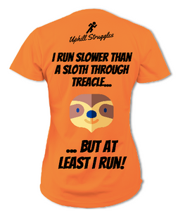 I Run Slower Than a Sloth Through Treacle Womens Tee