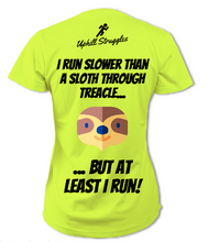 Load image into Gallery viewer, I Run Slower Than a Sloth Through Treacle Womens Tee