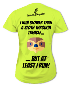 I Run Slower Than a Sloth Through Treacle Womens Tee