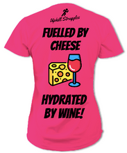 Load image into Gallery viewer, Fuelled by Cheese Hydrated by Wine Womens tee