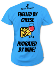 Load image into Gallery viewer, Fuelled by Cheese Hydrated by Wine Womens tee