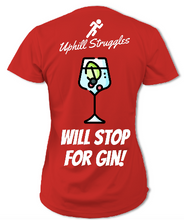 Load image into Gallery viewer, Will Stop for Gin Womens Tee