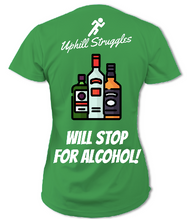 Load image into Gallery viewer, Will Stop For Alcohol Womens Tee