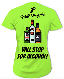 Will Stop For Alcohol Womens Tee