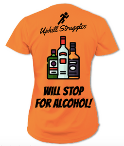 Will Stop For Alcohol Womens Tee