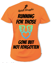 Load image into Gallery viewer, Running for Those Gone But Not Forgotten Womens Tee