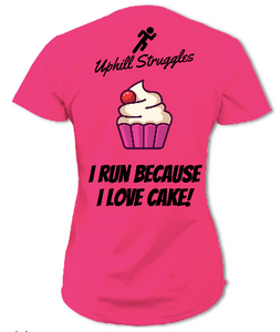 I Run Because I Love Cake Womens tee (SS 2021)