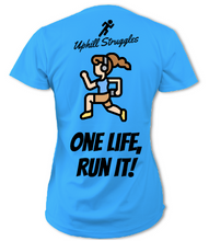 Load image into Gallery viewer, One Life, Run It! Womens Tee