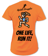 Load image into Gallery viewer, One Life, Run It! Womens Tee