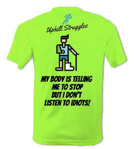 My Body's Telling Me To Stop... Mens Tee