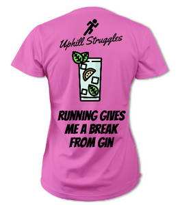 Running Gives Me A Break From Gin Womens Tee
