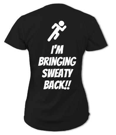 I'm Bringing Sweaty Back Womens Tee