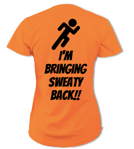 I'm Bringing Sweaty Back Womens Tee