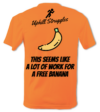 Load image into Gallery viewer, This Seems Like A Lot Of Work For a Free Banana Mens Running Tee