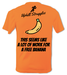 This Seems Like A Lot Of Work For a Free Banana Mens Running Tee