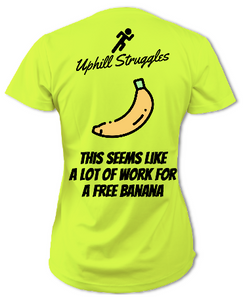This Seems Like A Lot of Work For A Free Banana Womens Running Tee