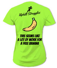 Load image into Gallery viewer, This Seems Like A Lot of Work For A Free Banana Womens Running Tee