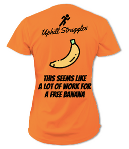 This Seems Like A Lot of Work For A Free Banana Womens Running Tee